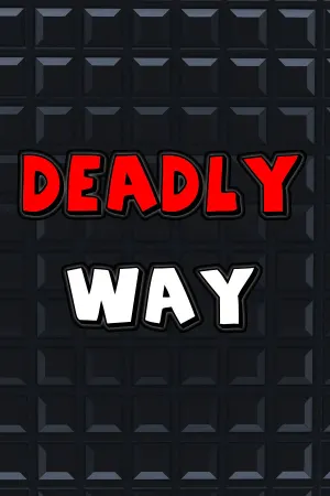 Deadly Way