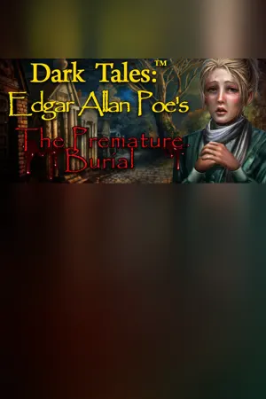 Dark Tales: Edgar Allan Poe's The Premature Burial Collector's Edition