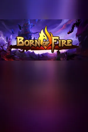 Born of Fire