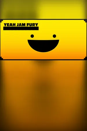 Yeah Jam Fury: U, Me, Everybody!