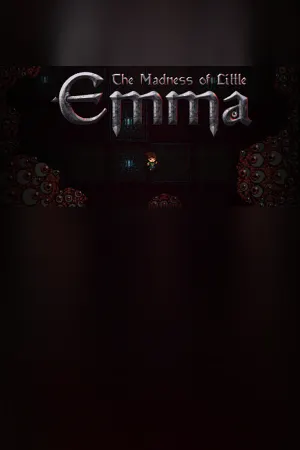 The Madness of Little Emma