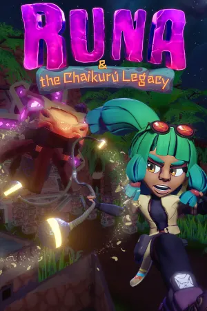 Runa & the Chaikurú Legacy