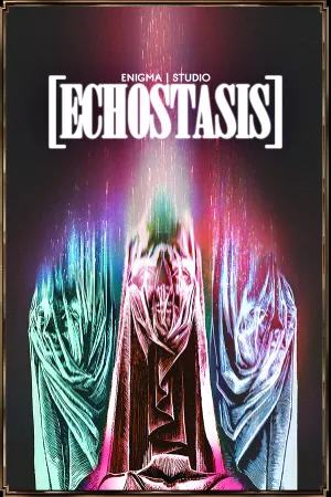 [ECHOSTASIS]