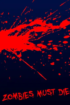 Zombies Must Die