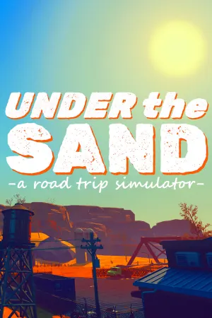 Under the Sand REDUX - a road trip simulator