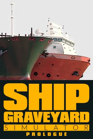 Ship Graveyard Simulator: Prologue