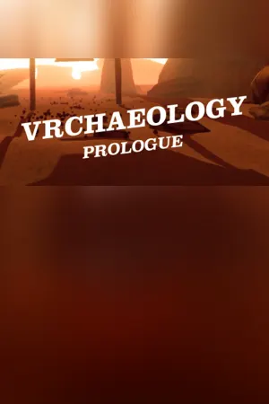 VRchaeology: Prologue