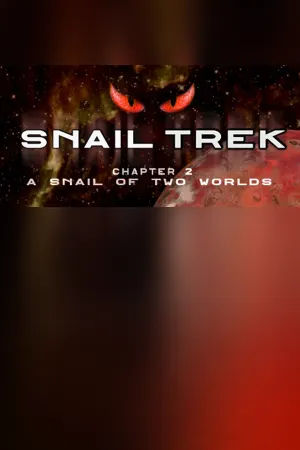 Snail Trek - Chapter 2: A Snail Of Two Worlds
