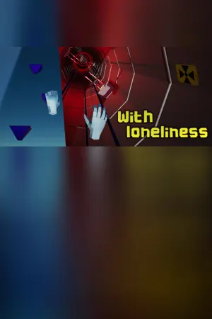 With Loneliness