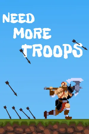 Need More Troops