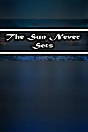 The Sun Never Sets