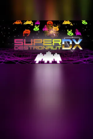 Super Destronaut DX