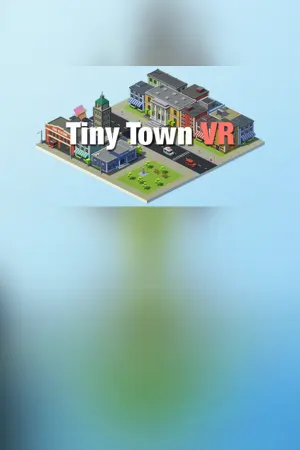 Tiny Town VR