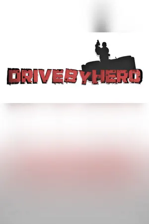 Drive-By Hero
