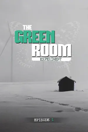 The Green Room Experiment (Episode 1)