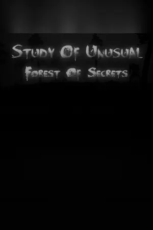 Study of Unusual: Forest of Secrets
