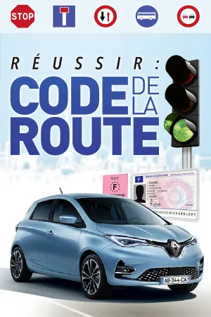 Réussir : Code de la Route - Nouvelle Édition (Французские правила дорожного движения)