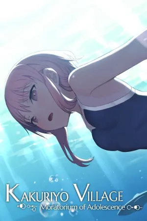 Kakuriyo Village ~Moratorium of Adolescence~