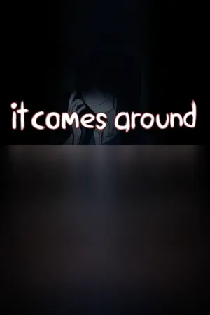 It Comes Around - A Kinetic Novel