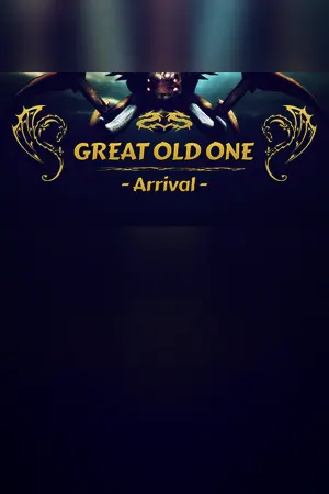 Great Old One - Arrival