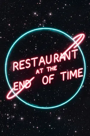 Restaurant at the end of time