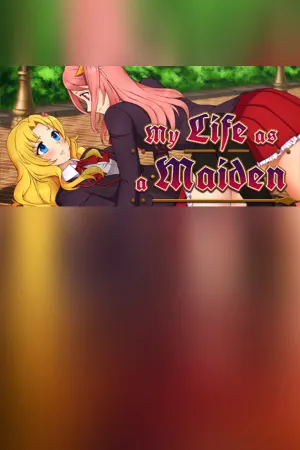 My Life as a Maiden