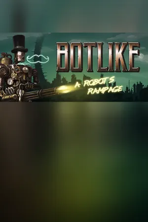 Botlike - a robot's rampage