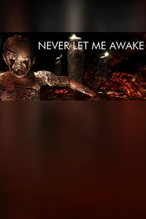 Never Let Me Awake