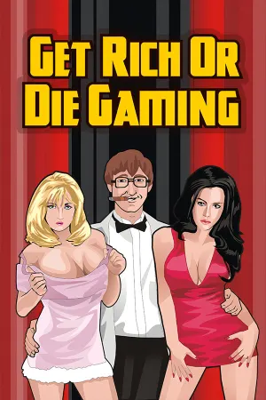 Get Rich or Die Gaming