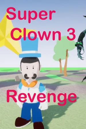 Super Clown 3: Revenge