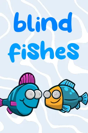 Blind Fishes
