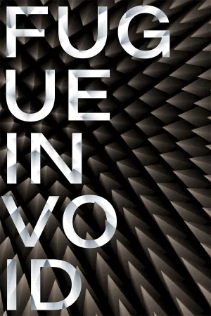 Fugue in Void
