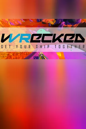 Wrecked: Get Your Ship Together