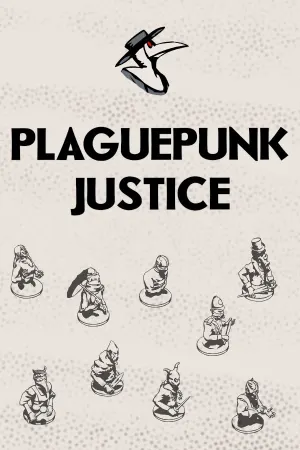 Plaguepunk Justice