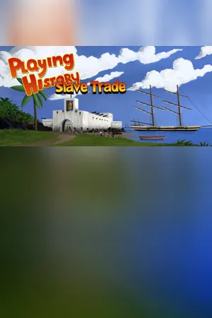 Playing History 2 - Slave Trade