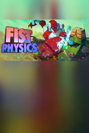 Fist of Physics