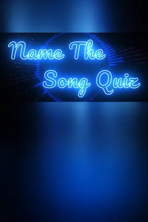Name The Song Quiz