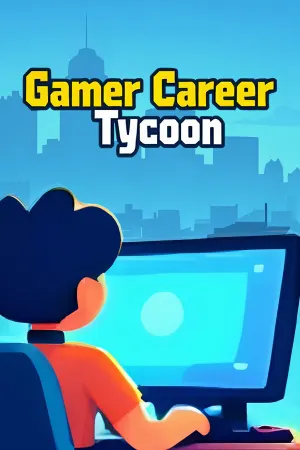 Gamer Career Tycoon
