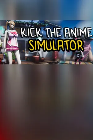 Kick The Anime Simulator