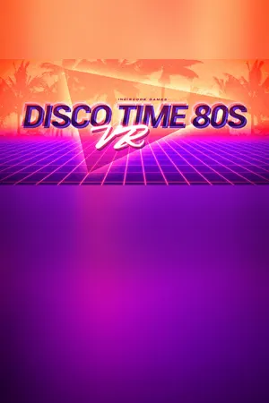 Disco Time 80s VR