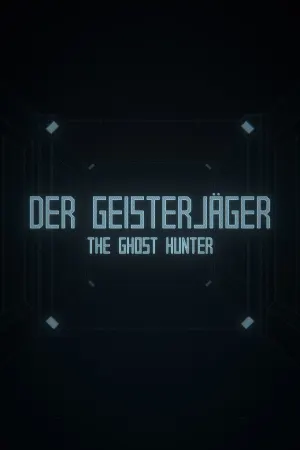 Der Geisterjäger / The Ghost Hunter