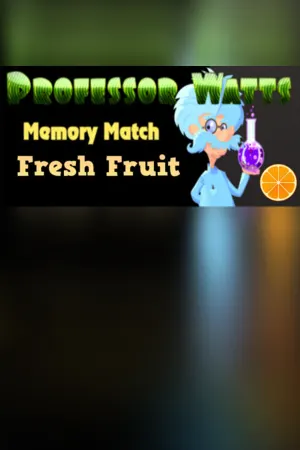 Professor Watts Memory Match: Fresh Fruit