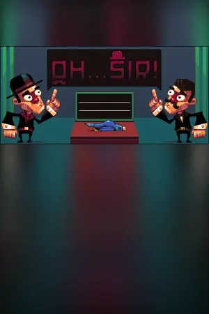 Oh...Sir! Prototype