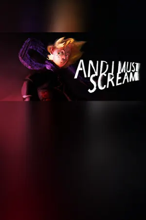 And I Must Scream