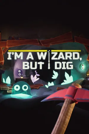 I’m a Wizard, But I Dig