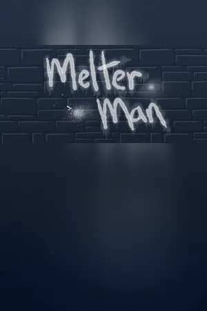 Melter Man