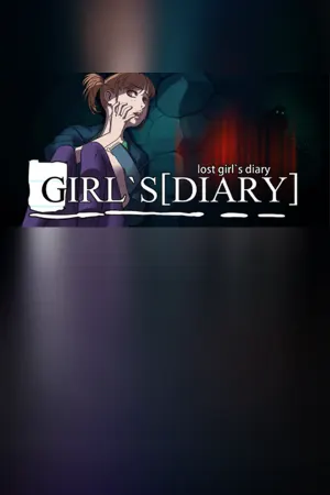 Lost girl`s [diary]
