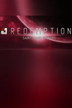 Redemption: Saints And Sinners