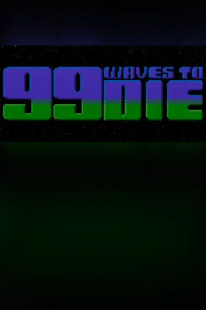 99 Waves to Die
