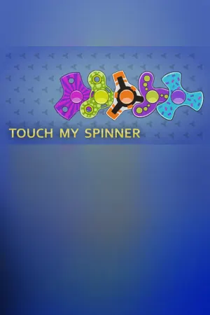 Touch My Spinner